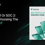 ISO 27001 vs SOC 2 – Blog cover
